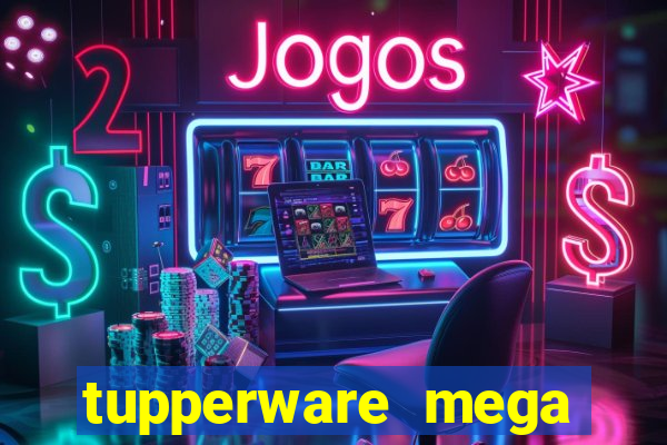 tupperware mega minas pedidos